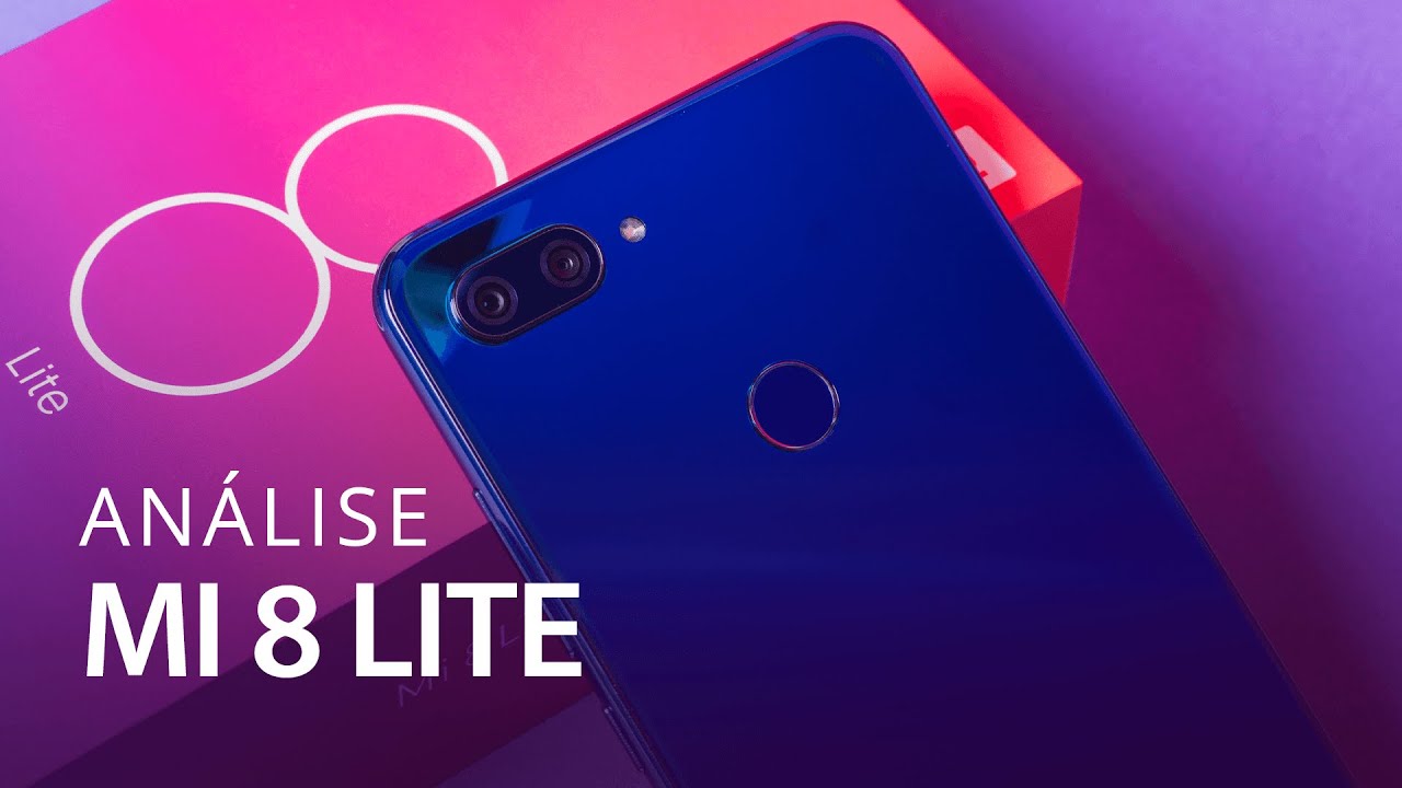 Análise do smartphone Xiaomi Mi 8 Lite